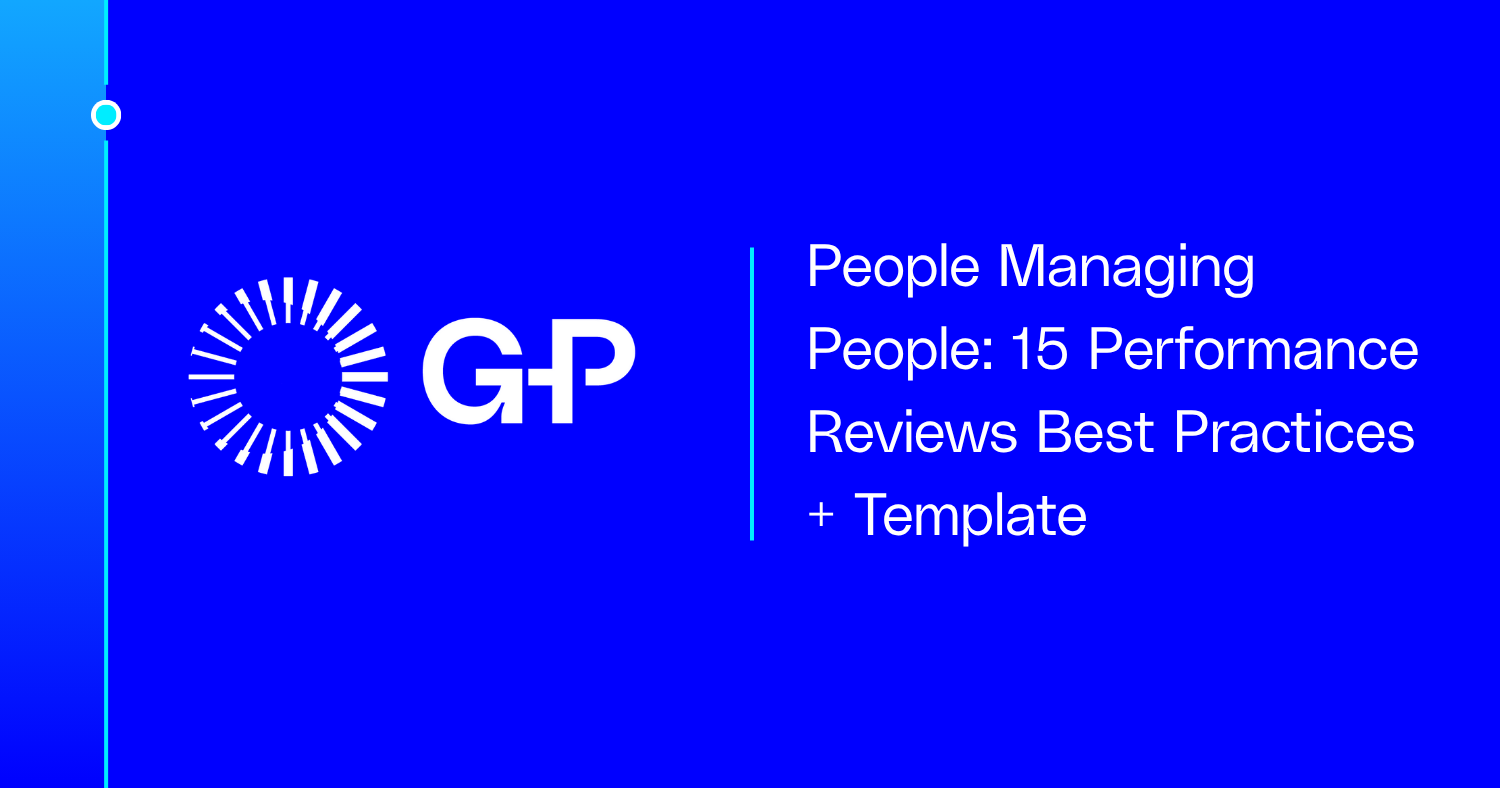 15 Performance Reviews Best Practices + Template