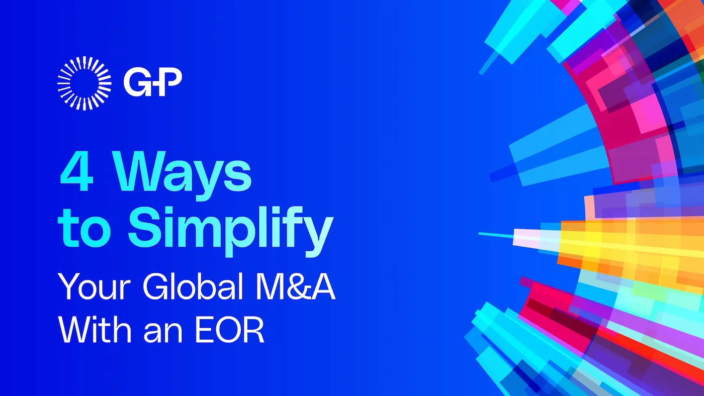 Resource | 4 Ways to Simplify Your Global M&A With an EOR | Hero Image